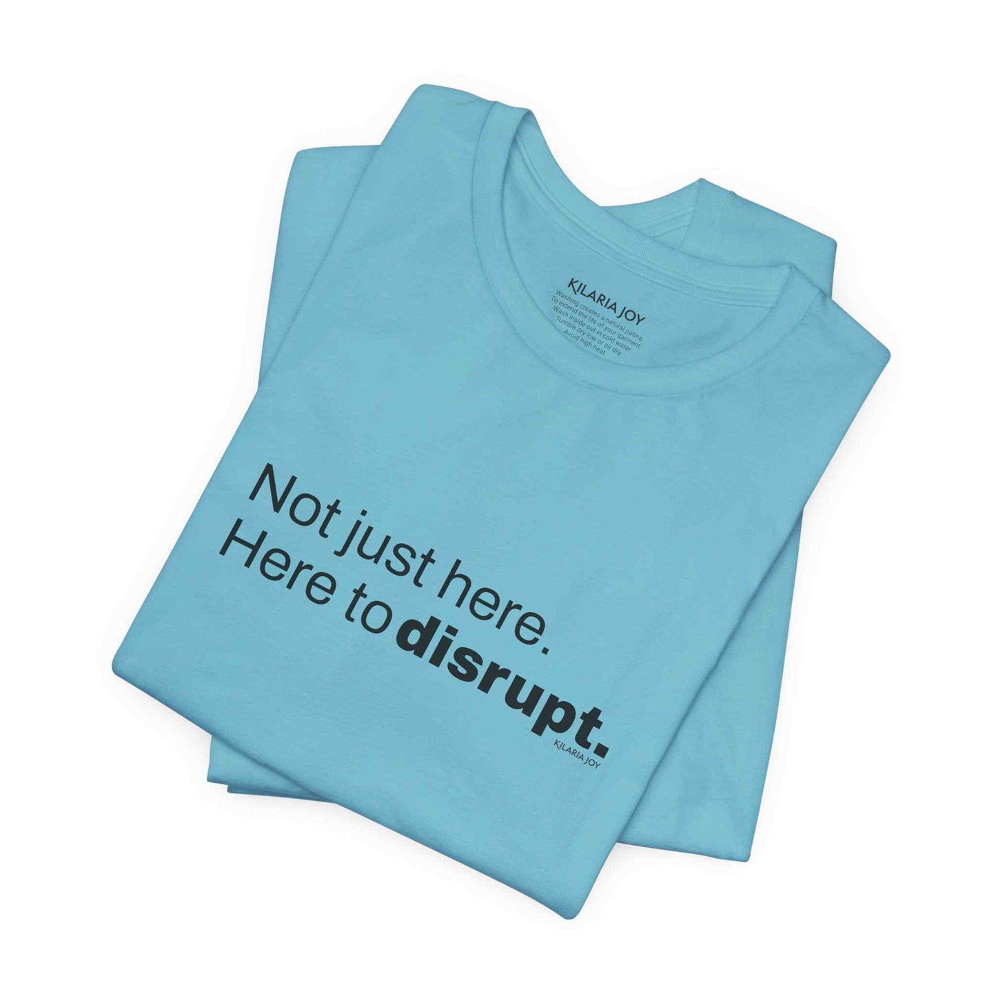 Here to Disrupt Women's Classic Modern Fit T-Shirt