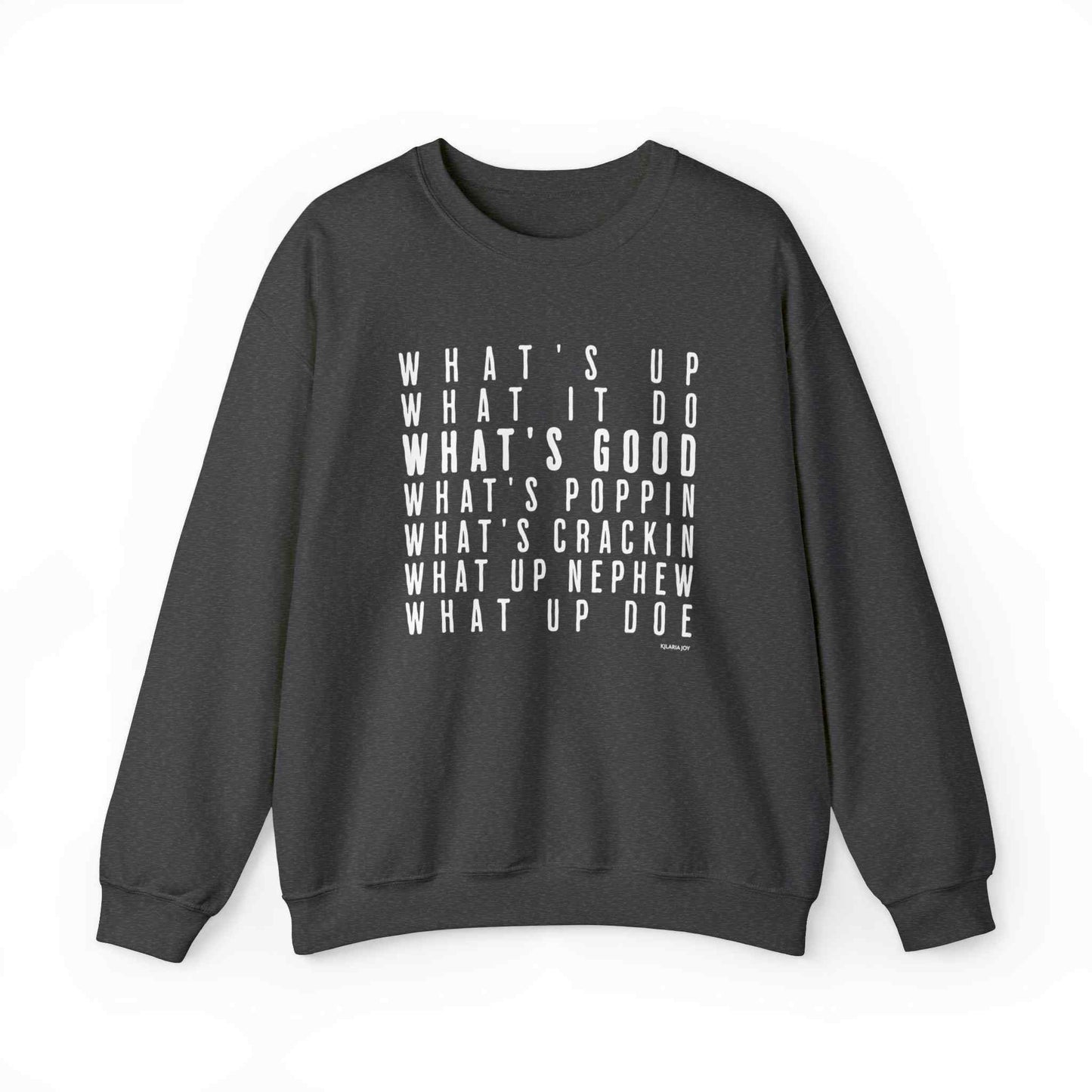 What's Good Men's Classic Fit Sweatshirt