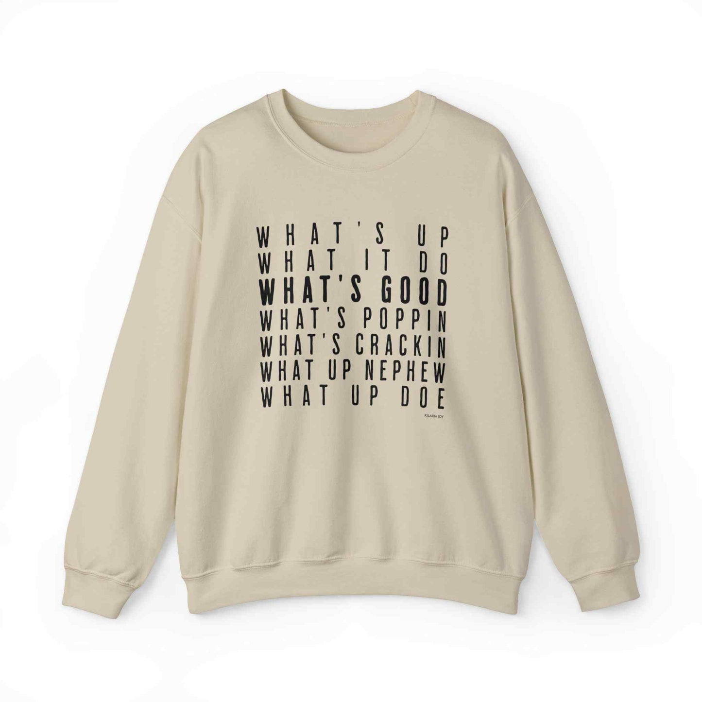 What's Good Men's Classic Fit Sweatshirt