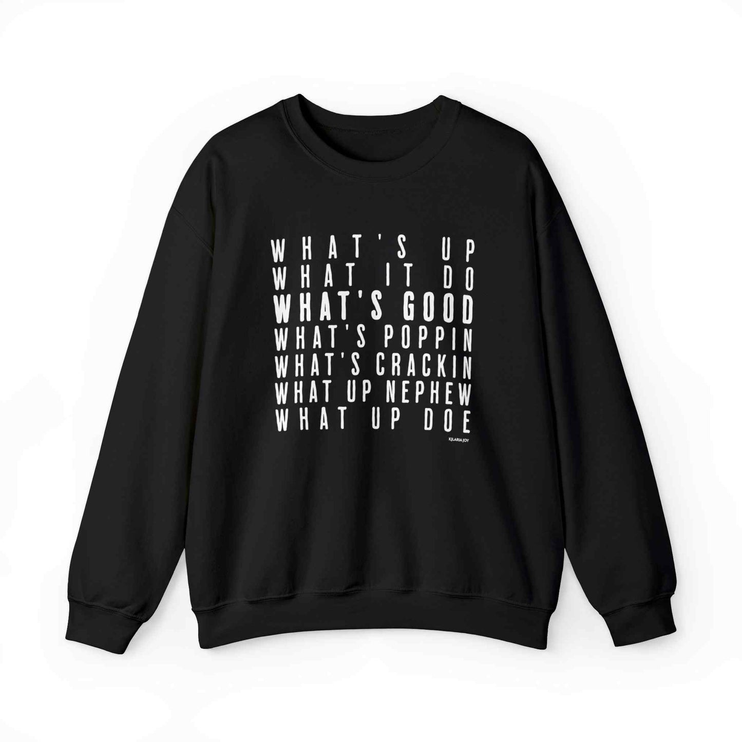 What's Good Men's Classic Fit Sweatshirt