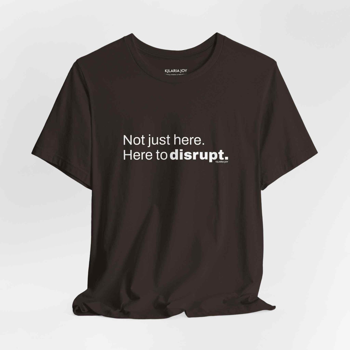 Here to Disrupt Women's Classic Modern Fit T-Shirt