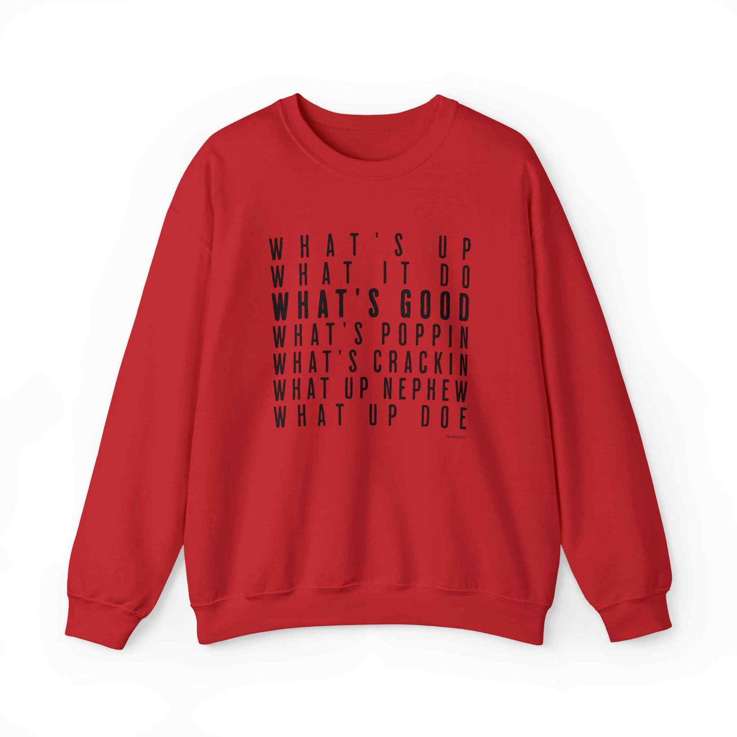 What's Good Women's Classic Fit Sweatshirt