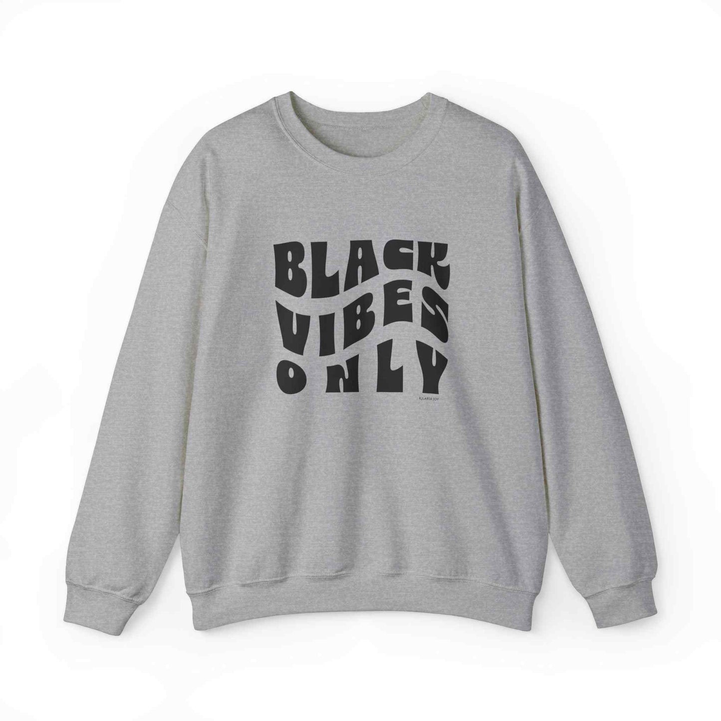 Black Vibes Only Men's Classic Fit Sweatshirt