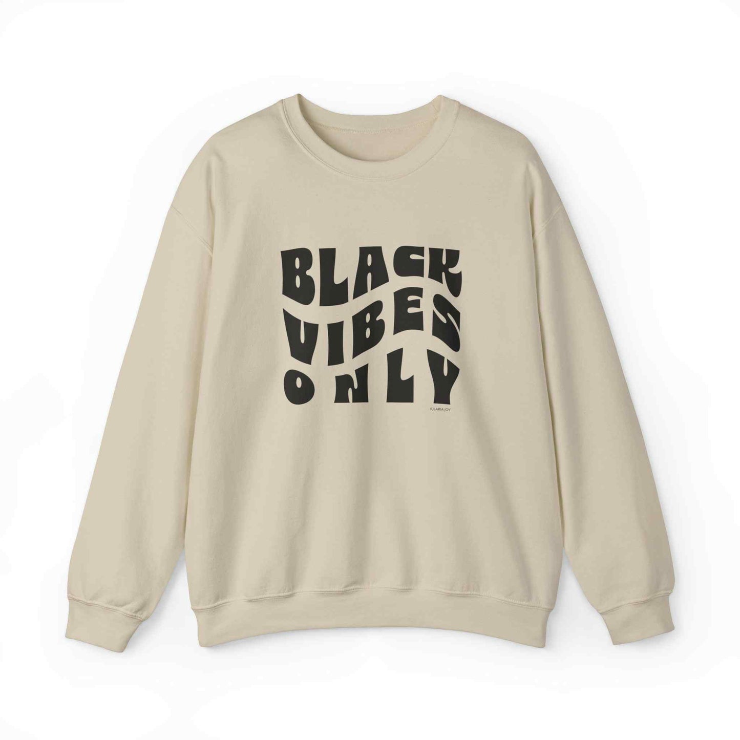 Black Vibes Only Men's Classic Fit Sweatshirt
