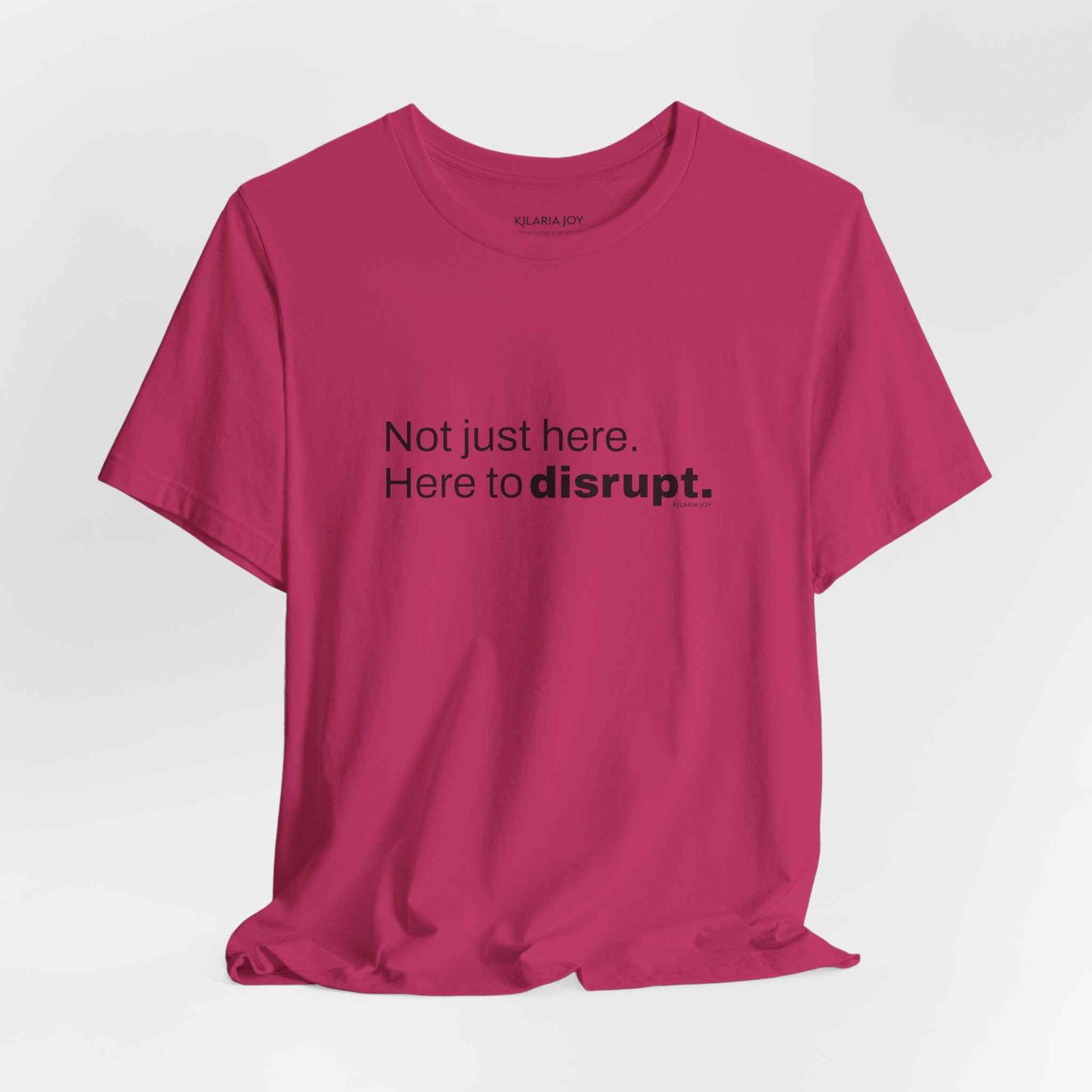 Here to Disrupt Women's Classic Modern Fit T-Shirt
