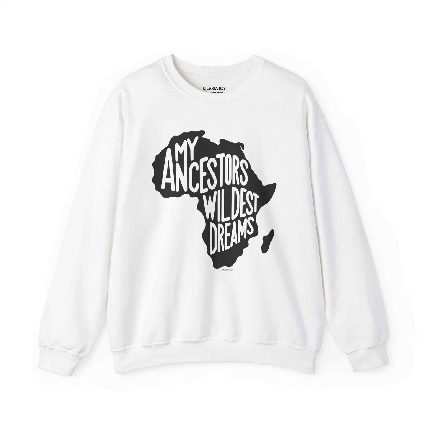Ancestors' Wildest Dreams Men's Classic Fit Sweatshirt