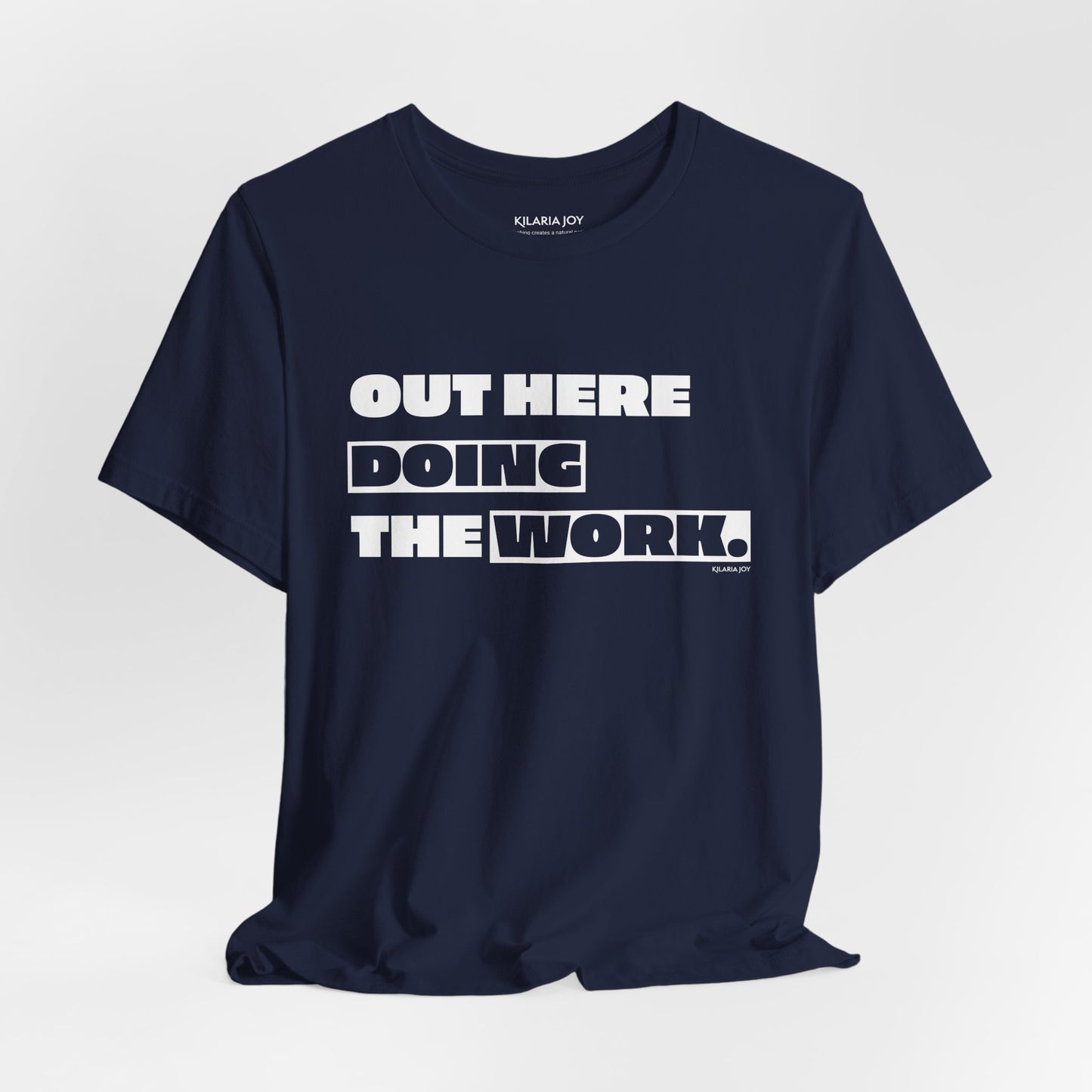 Doing The Work Men's Classic Modern Fit T-Shirt