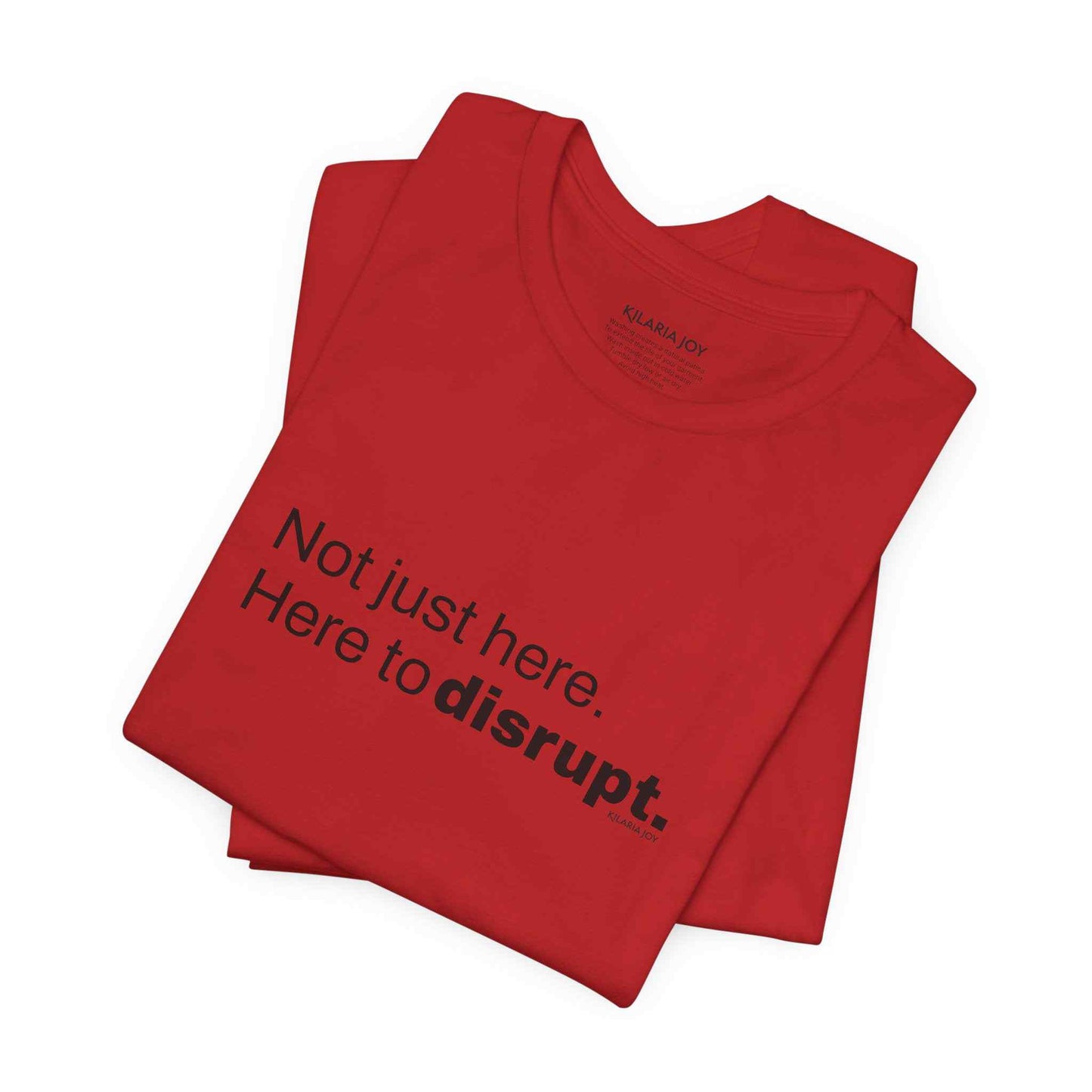 Here to Disrupt Women's Classic Modern Fit T-Shirt