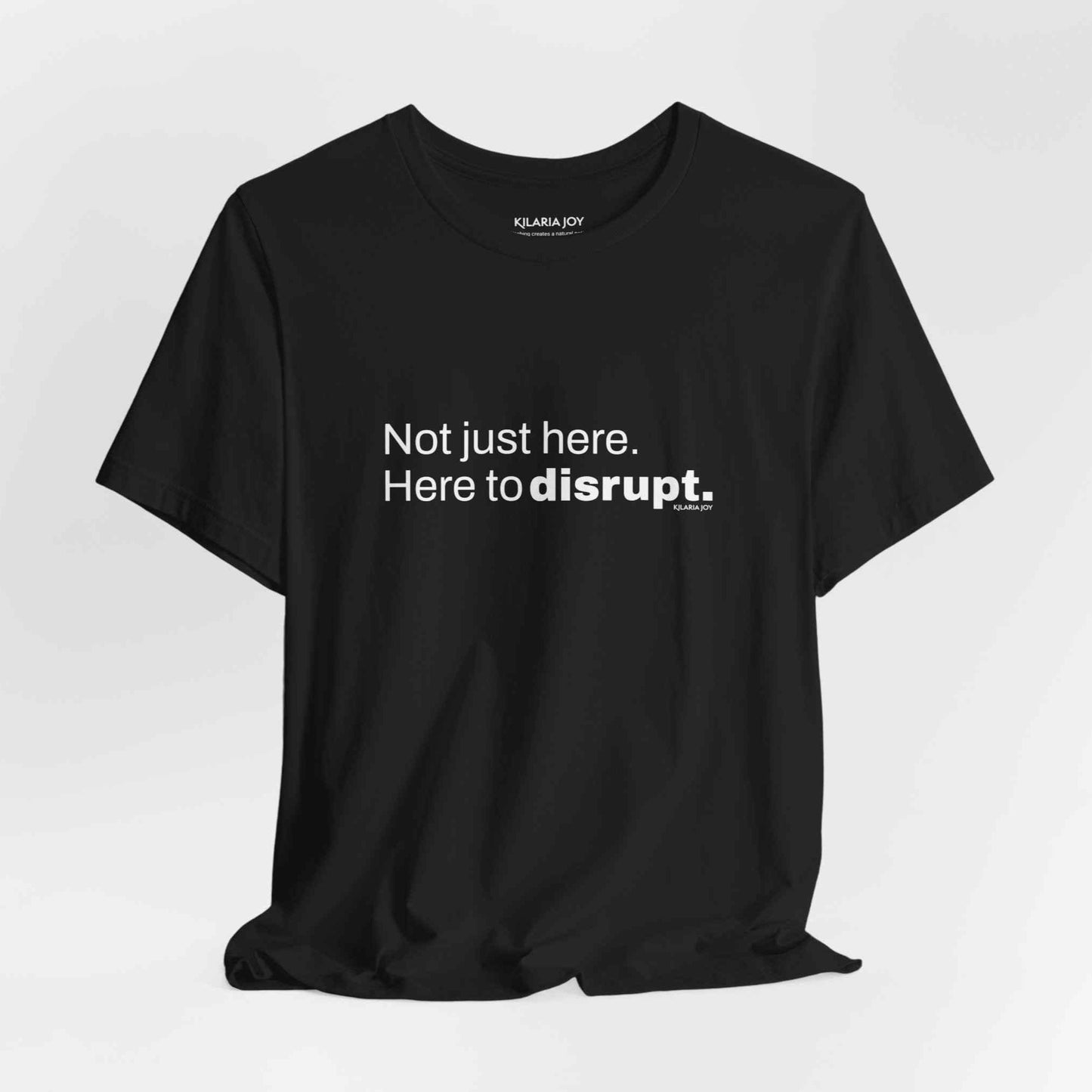 Here to Disrupt Men's Classic Modern Fit T-Shirt