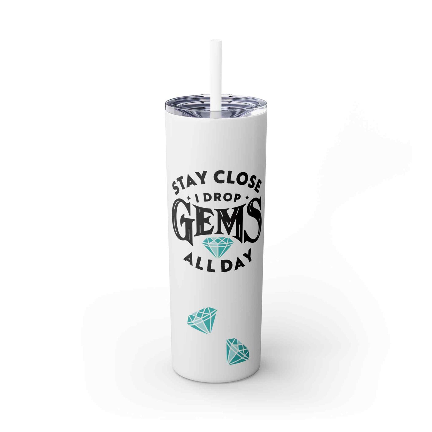 Dropping Gems Skinny Tumbler with Straw, 20oz