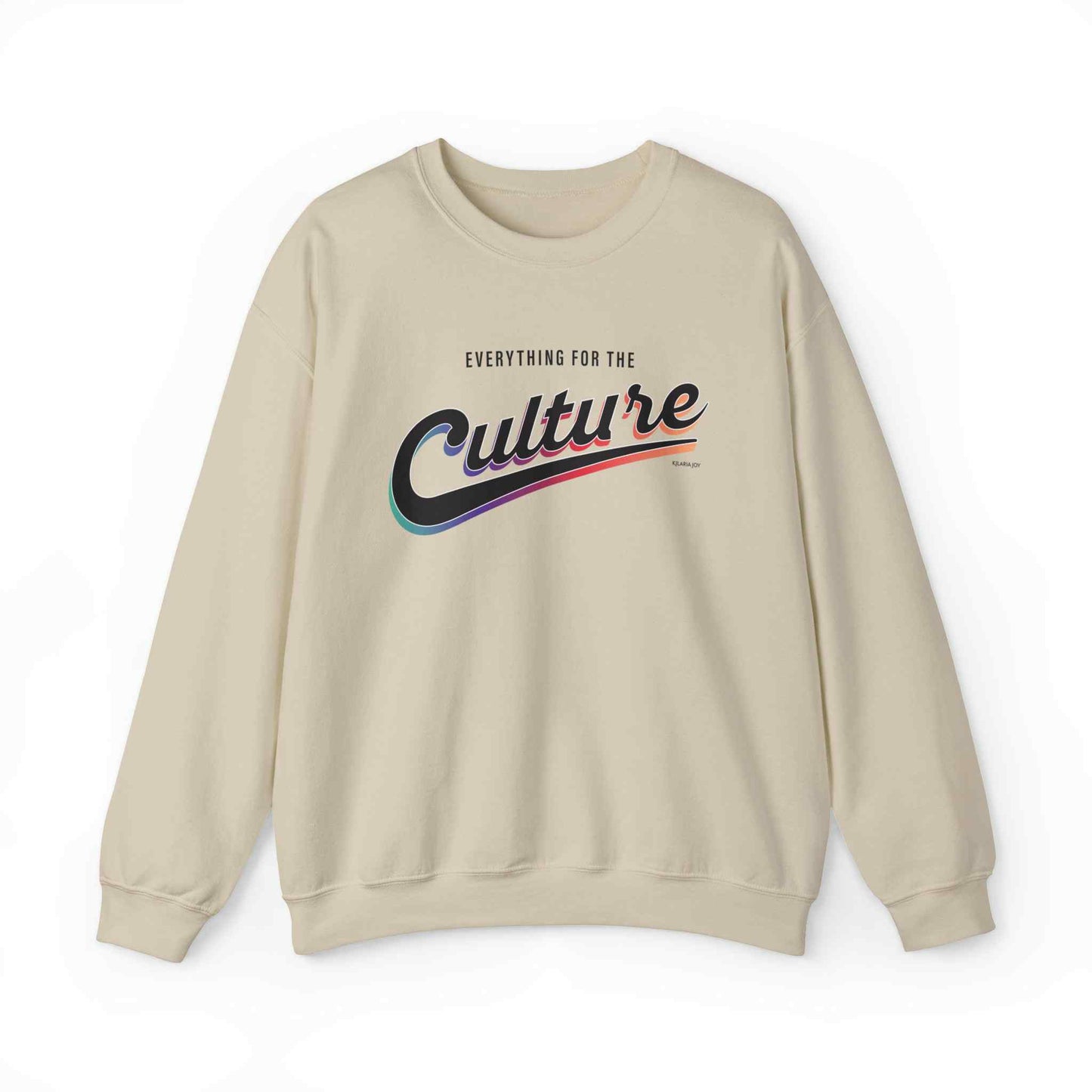 For the Culture Women's Classic Fit Sweatshirt