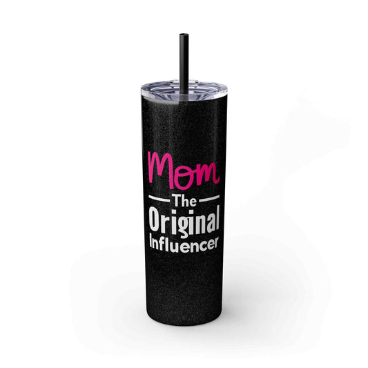 Mom Influencer Skinny Tumbler with Straw, 20oz