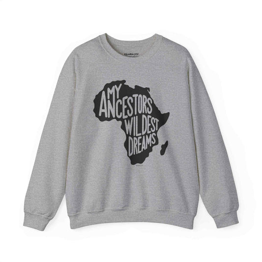 Ancestors' Wildest Dreams Men's Classic Fit Sweatshirt