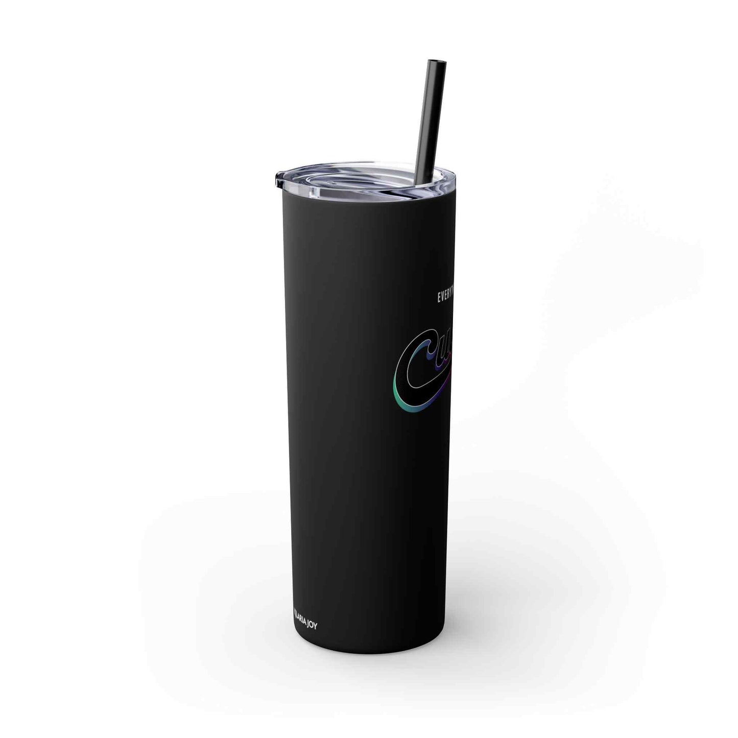 For the Culture Skinny Tumbler with Straw, 20oz