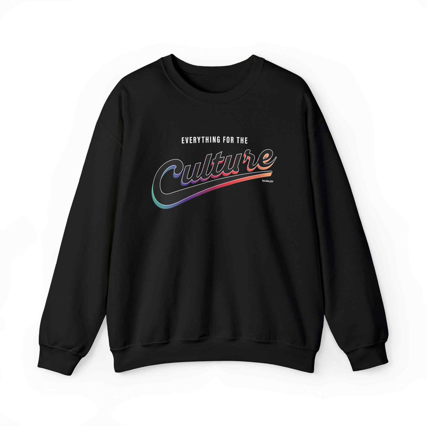 For the Culture Women's Classic Fit Sweatshirt