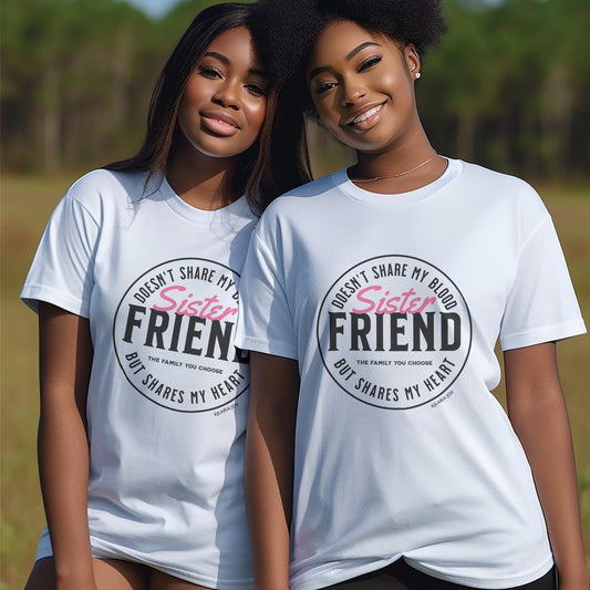 Sister Friend Classic Modern Fit T-Shirt