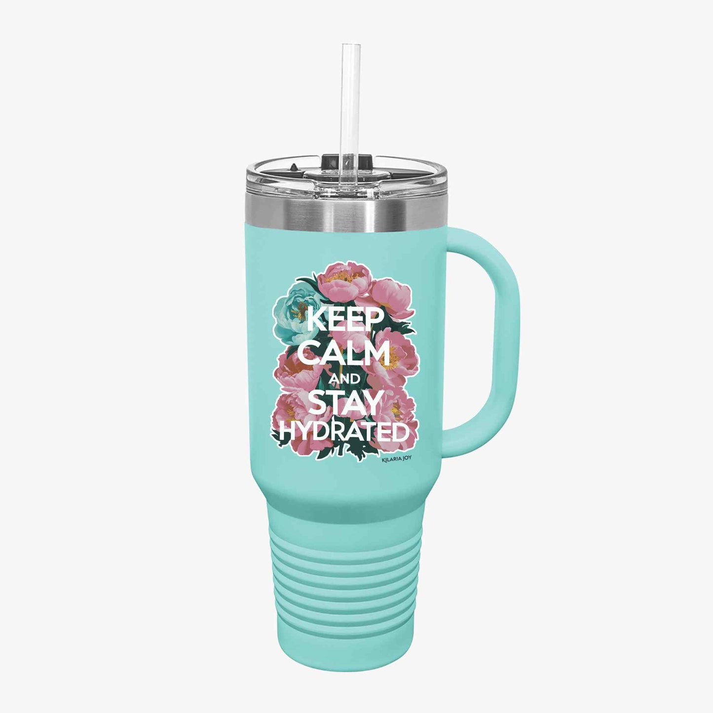 Keep Calm Hydration Insulated Travel Mug, 40oz