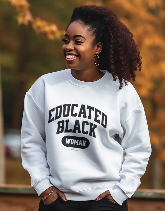 Educated Black Woman Classic Fit Sweatshirt