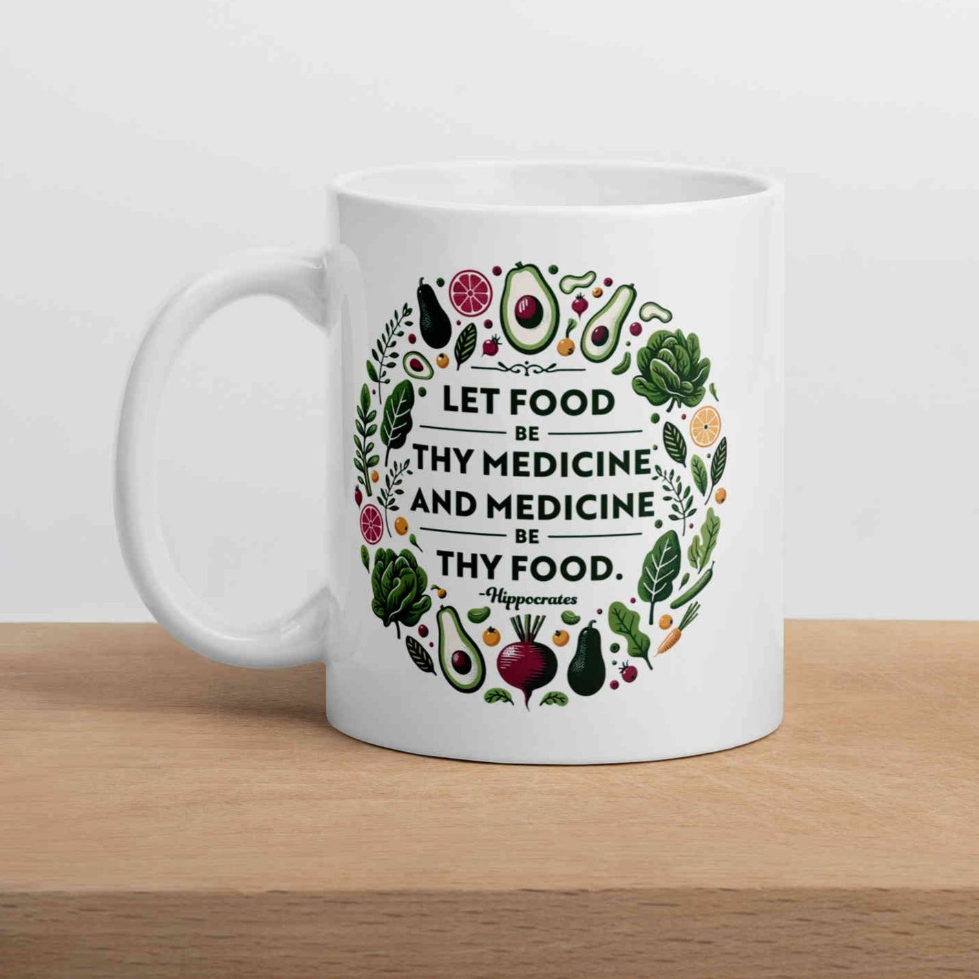 Food Be Thy Medicine Mug (11oz, 15oz, 20oz)