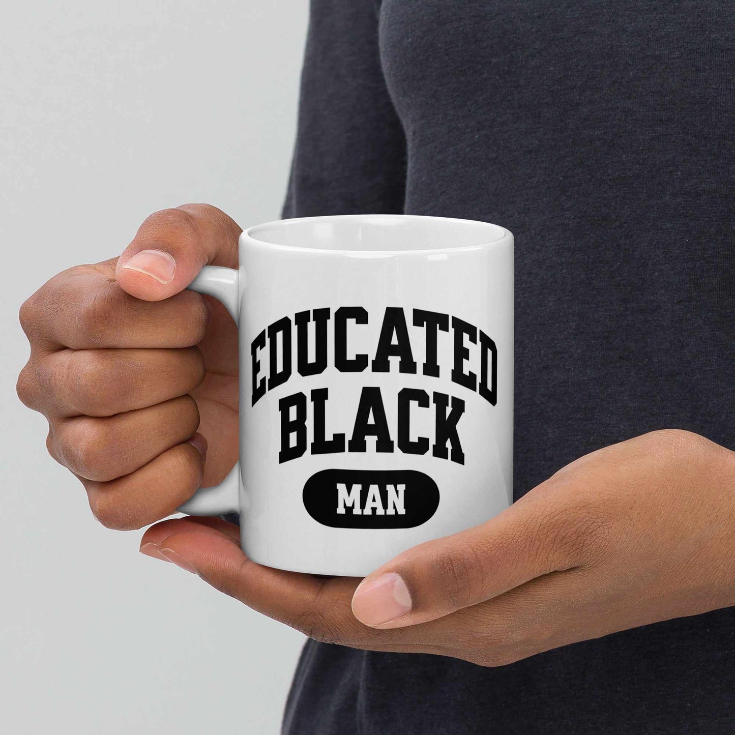 Educated Black Man Mug (11oz, 15oz, 20oz)